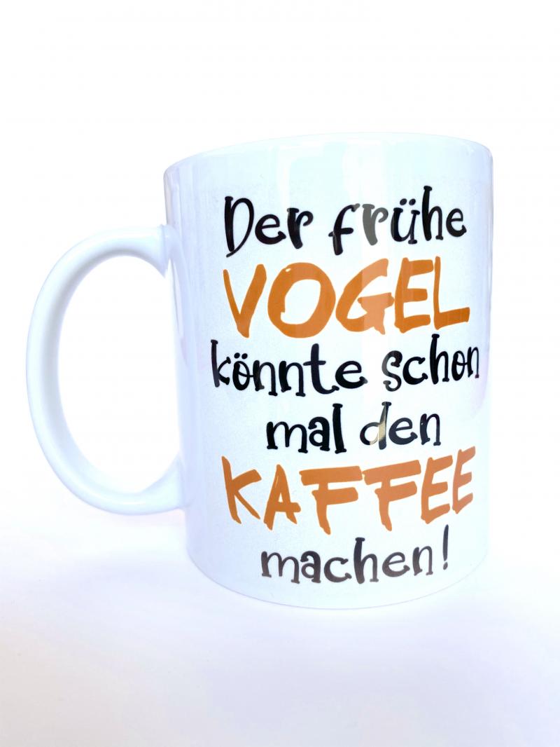 Tasse Der frühe Vogel